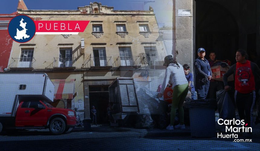 Cumplen orden de desalojo en vecindad del Centro Histórico de Puebla