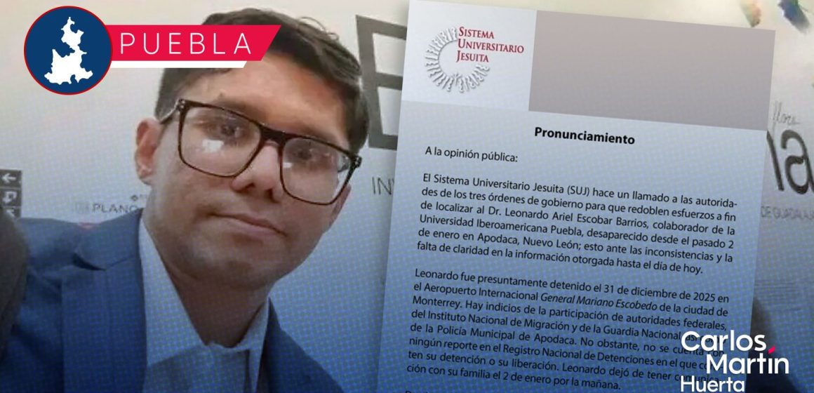 Ibero Puebla exige la localización de docente desaparecido en Nuevo León
