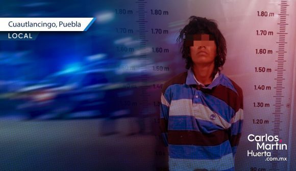 Policía de Cuautlancingo detuvo a ladrón tras ingresar a un colegio y una vivienda