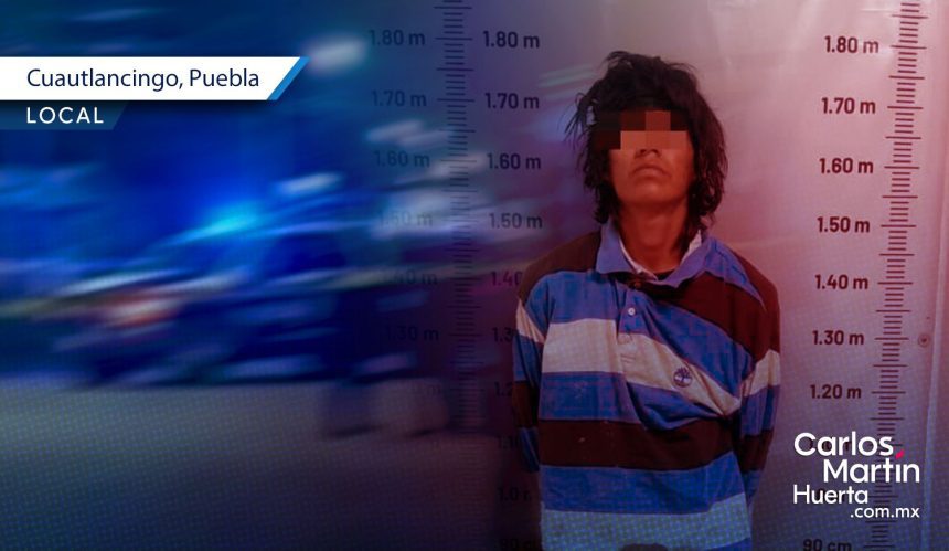 Policía de Cuautlancingo detuvo a ladrón tras ingresar a un colegio y una vivienda