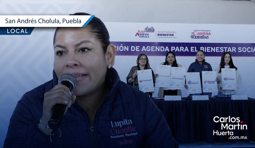 San Andrés Cholula presenta programas sociales y agenda integral para el Bienestar Social 2026