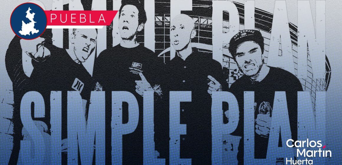 Simple Plan regresa a Puebla en marzo