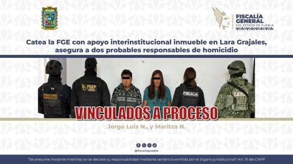 Tras cateo, Fiscalía de Puebla aprehende a dos personas por homicidio en Rafael Lara Grajales