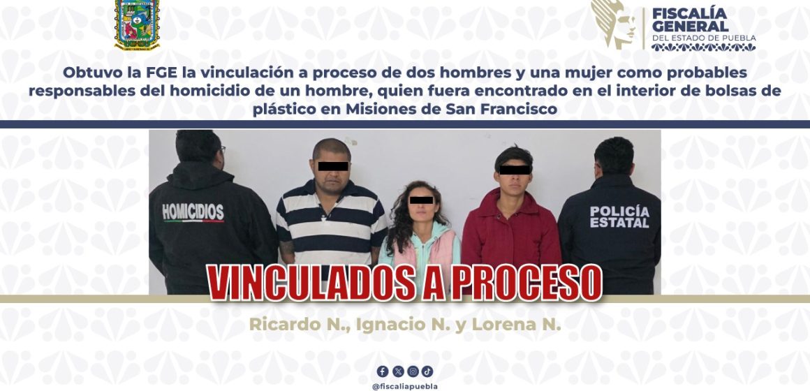 FGE Puebla vincula a proceso a Ricardo N., Ignacio N. y Lorena N. por homicidio calificado en Coronango