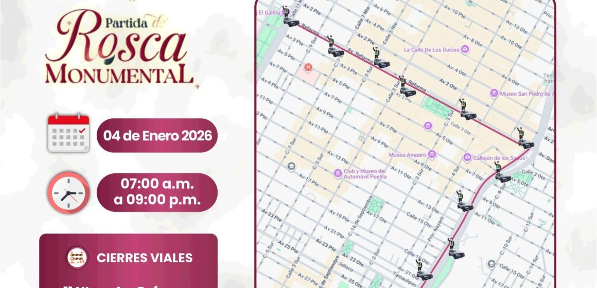 cierres viales 2 Cierres viales por Rosca de Reyes Monumental en el Centro Histórico de Puebla