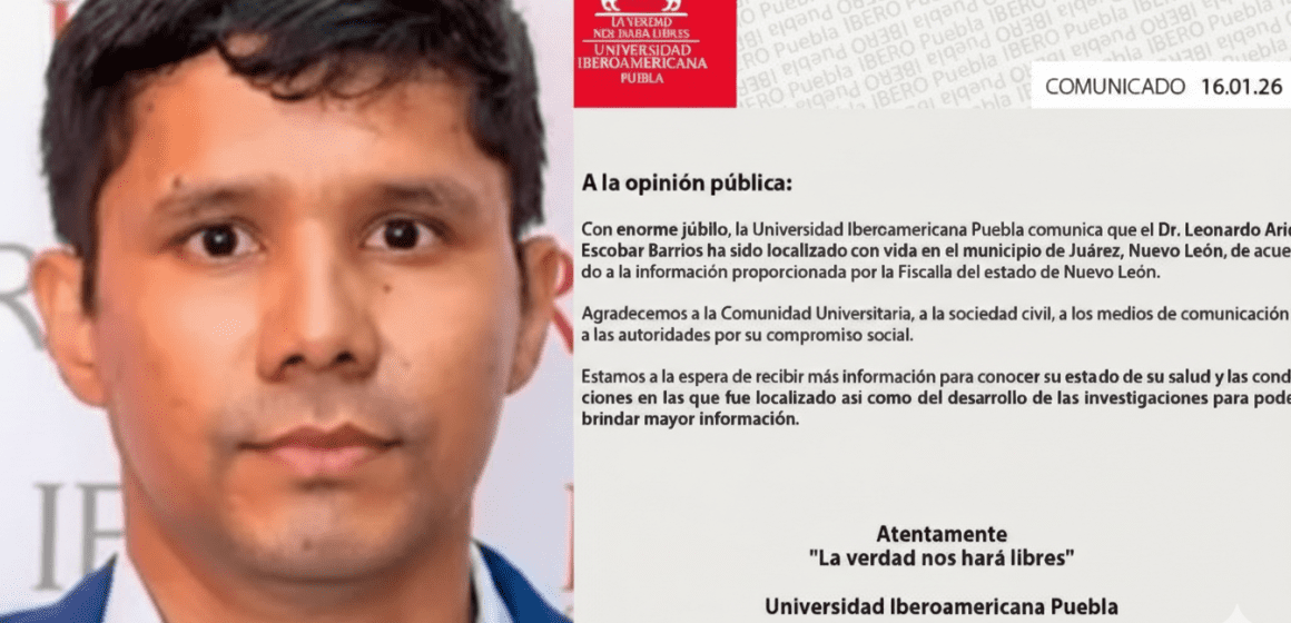 IBERO Puebla confirma: el Dr. Leonardo Escobar Barrios ha sido localizado con vida