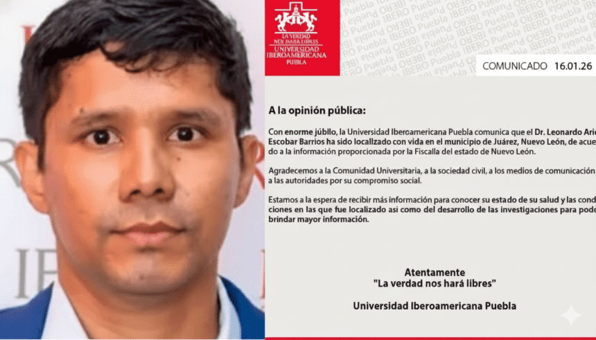IBERO Puebla confirma: el Dr. Leonardo Escobar Barrios ha sido localizado con vida