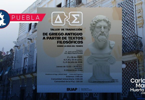 BUAP convoca al Taller de Traducción de Griego Antiguo 2026 BUAP convoca al Taller de Traducción de Griego Antiguo 2026