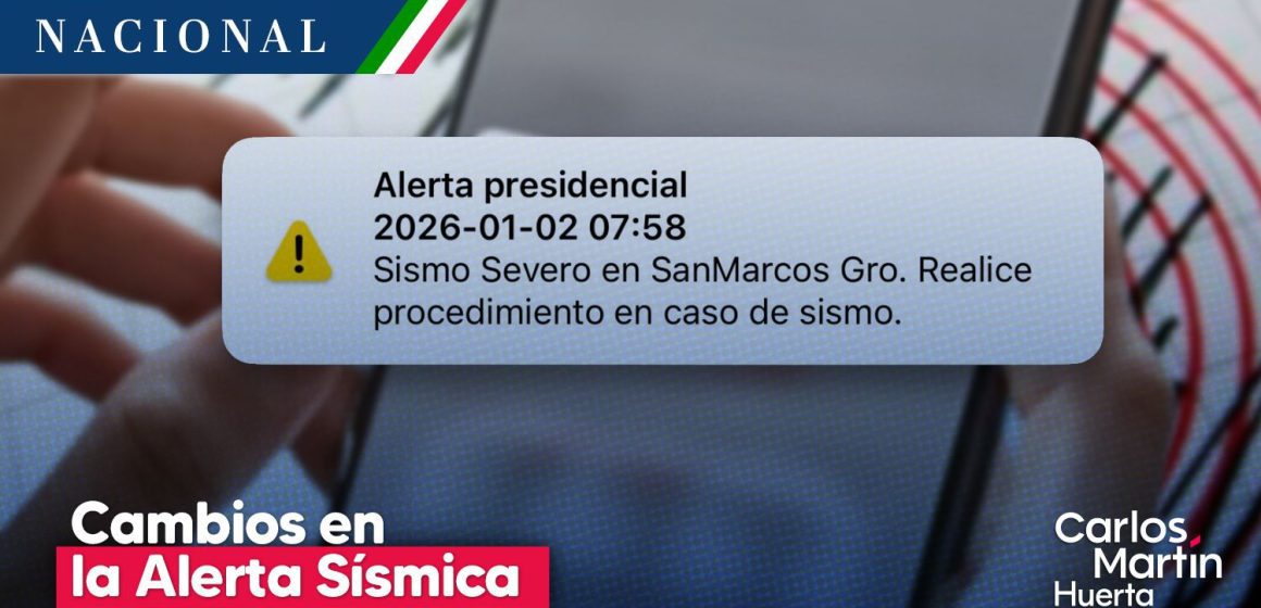 Cambios en Alerta Sísmica por celular Habrá cambios en la Alerta Sísmica por celular