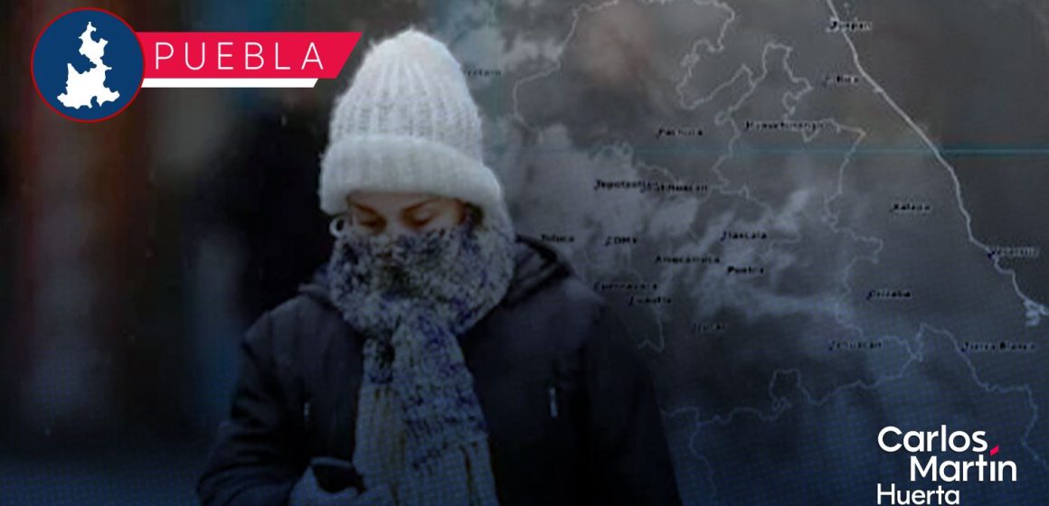 Gobierno de Puebla mantiene monitoreo ante Frente Frío No. 33