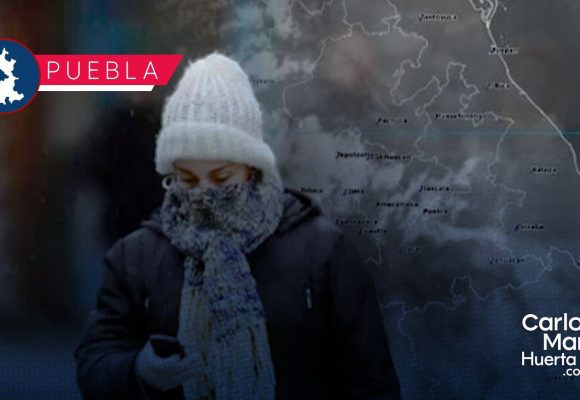Gobierno de Puebla mantiene monitoreo ante Frente Frío No. 33