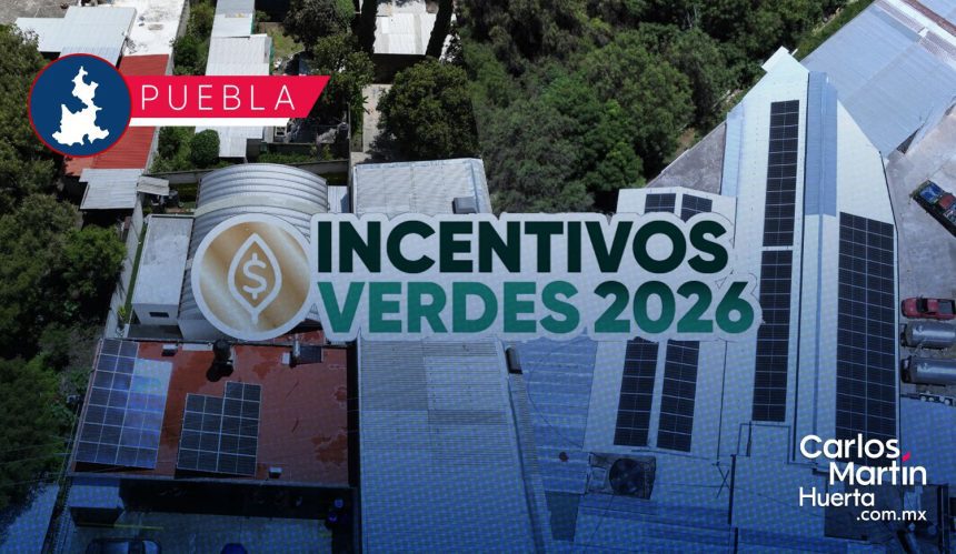 Impulsa gobierno estatal la transición energética con “Incentivos Verdes 2026” para MiPyMEs