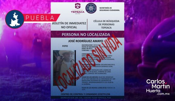 Localizan sin vida a José Rodríguez, el abuelito que estaba desaparecido en límites de Acajete
