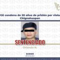 Logra FGE condena de 20 años de prisión por violación en Chignahuapan