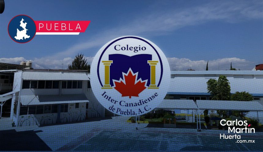 Profeco suspende el Colegio Intercanadiense en San Pedro Cholula