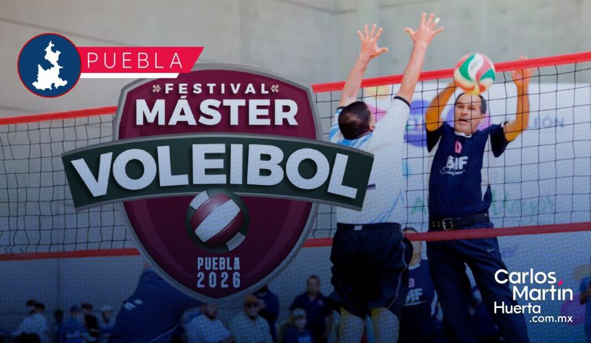 Puebla recibirá el Festival Máster de Voleibol 2026