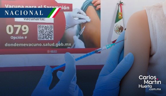 México lanza Plan de Vacunación contra el sarampión en 11 estados con mayor incidencia