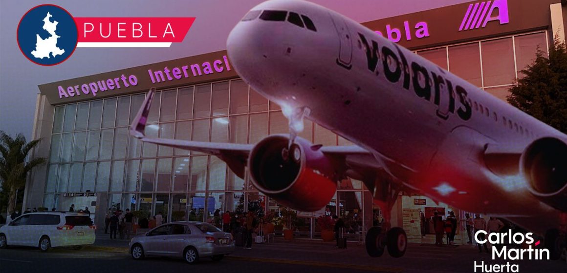 Volaris anuncia 12 nuevos vuelos; pide mayor inversión para el Aeropuerto Hermanos Serdán