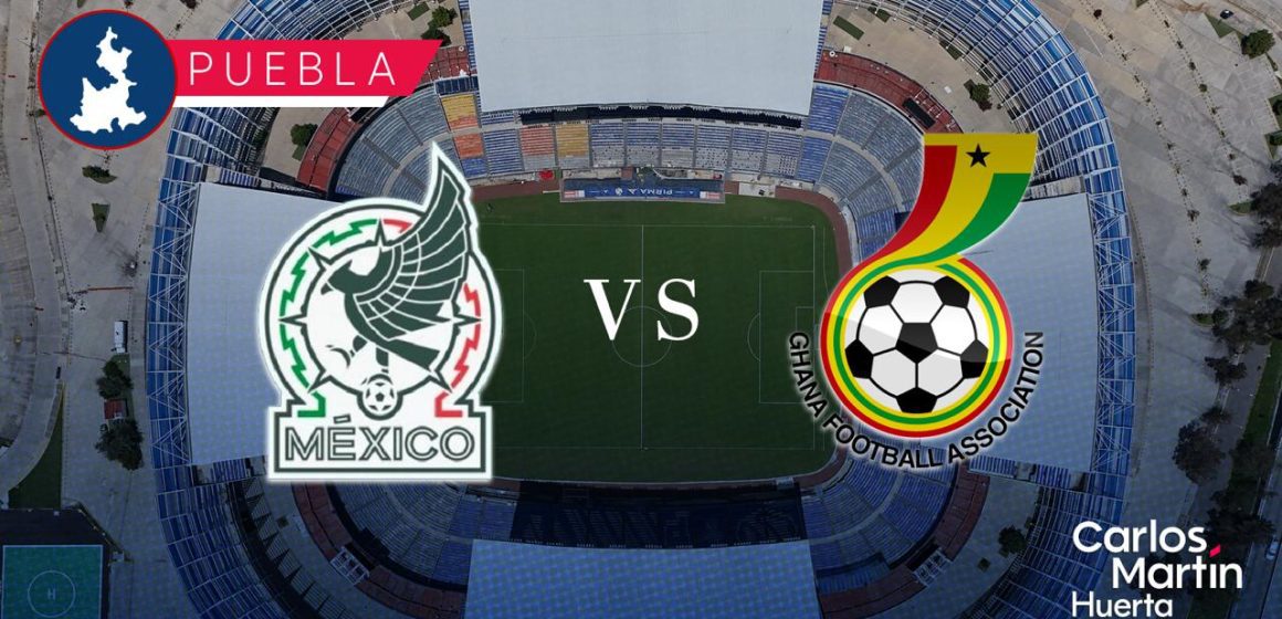 ¡El Tri vuelve a Puebla! Confirman México vs Ghana en el estadio Cuauhtémoc