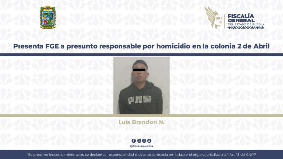 Detienen a Luis Brandon N. por homicidio en la colonia 2 de Abril, Puebla