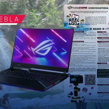 ¡Gana una laptop gamer! Puebla lanza la convocatoria “Un Reel por el Agua” para jóvenes creativos