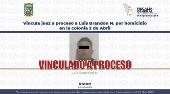 Vincula juez a proceso a Luis Brandon N. por homicidio en la colonia 2 de Abril