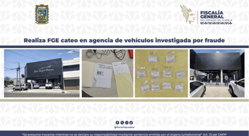 Realiza FGE cateo en agencia de vehículos investigada por fraude