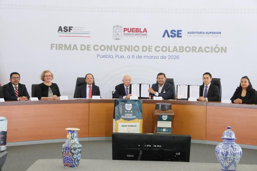 Puebla refuerza la transparencia y fiscalización con convenio entre ASF y ASE