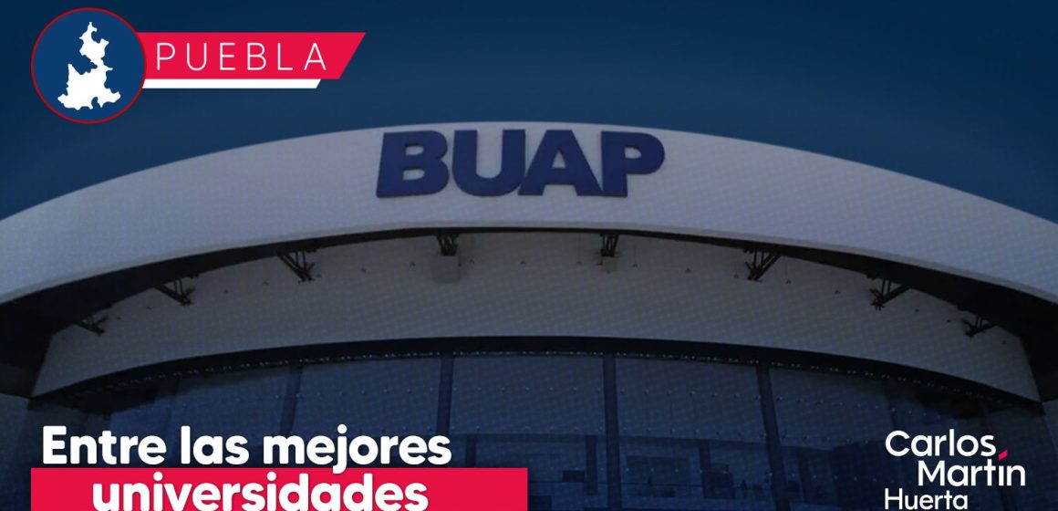 BUAP se consolida entre las mejores universidades de México