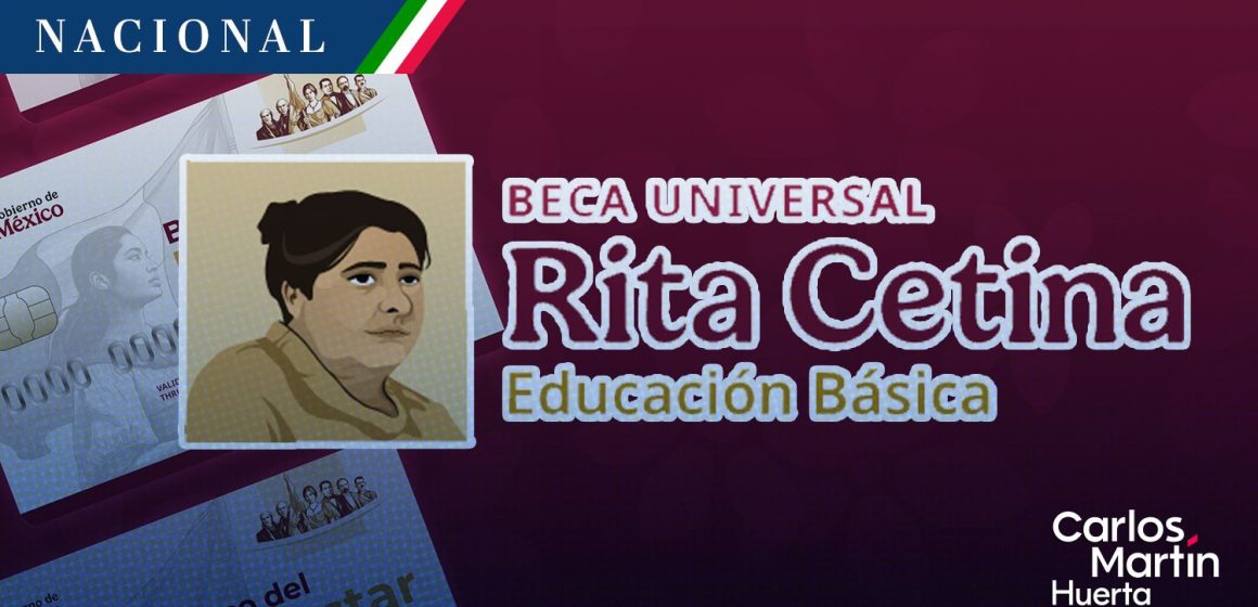 Beca Rita Cetina 2026: Calendario de pagos para el mes de abril