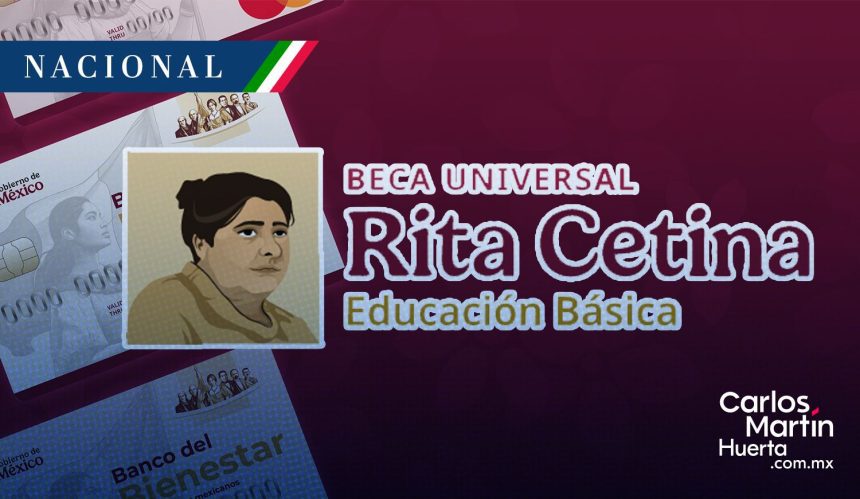 Beca Rita Cetina 2026- Calendario de pagos para el mes de abril Beca Rita Cetina 2026: Calendario de pagos para el mes de abril