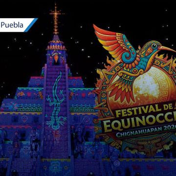 Chignahuapan presenta su Festival de Equinoccio 2026