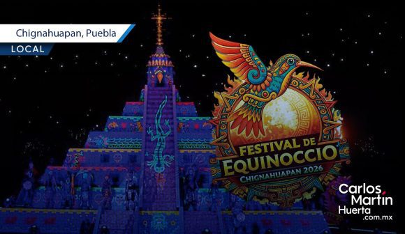 Chignahuapan presenta su Festival de Equinoccio 2026