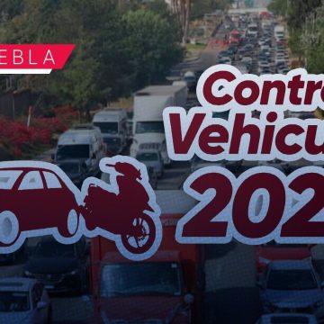 Control vehicular Gobierno de Puebla no contempla prórroga para el pago de Control Vehicular; vence mañana