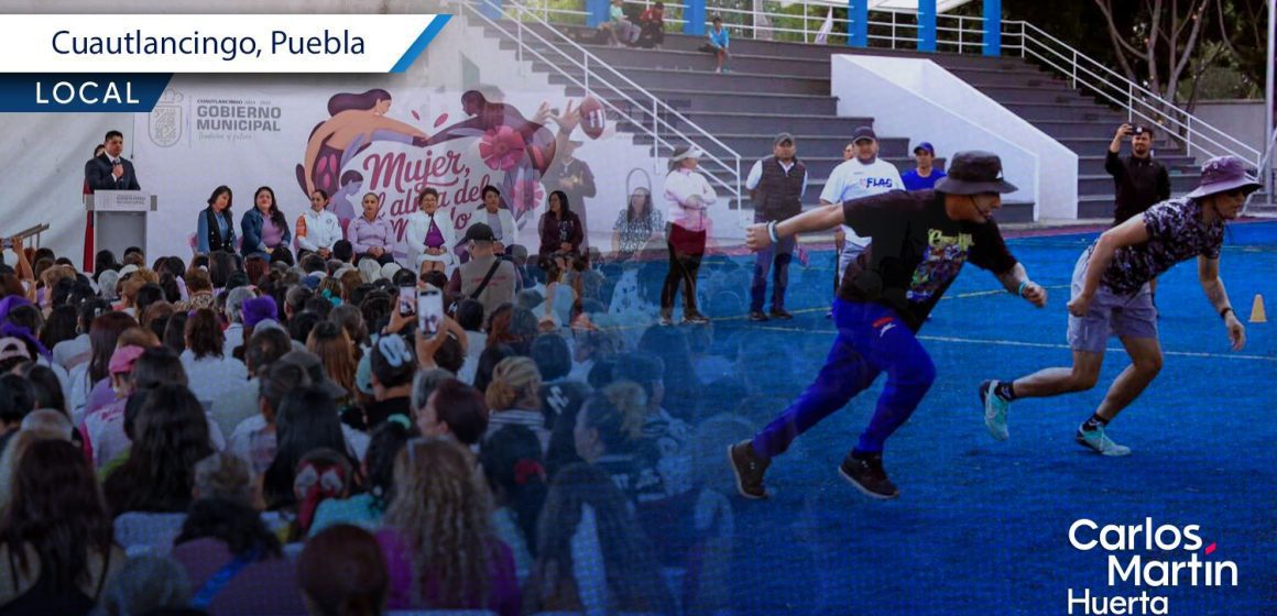 Cuautlancingo reconoce la lucha y fuerza de las mujeres en el marco del 8M