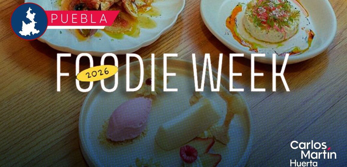 Foodie Week 2026: Fechas, precios y restaurantes en Puebla, Cholula y Atlixco