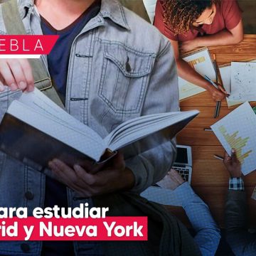 Gobierno de Puebla lanza becas para estudiar en Madrid y Nueva York