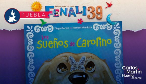 Los sueños de Carolino - perro BUAP Carolino, el perro guardián de la BUAP, presentará su libro en la Fenali 39