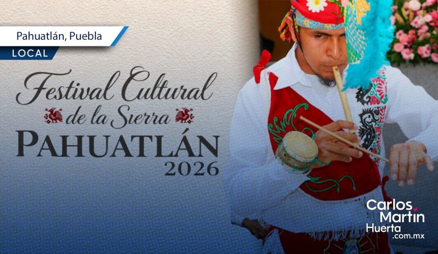 Pahuatlán presenta el Festival Cultural de la Sierra 2026