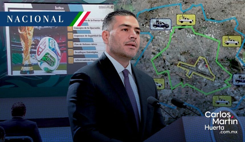 Plan Kukulkán: México despliega 99 mil efectivos para blindar el Mundial 2026