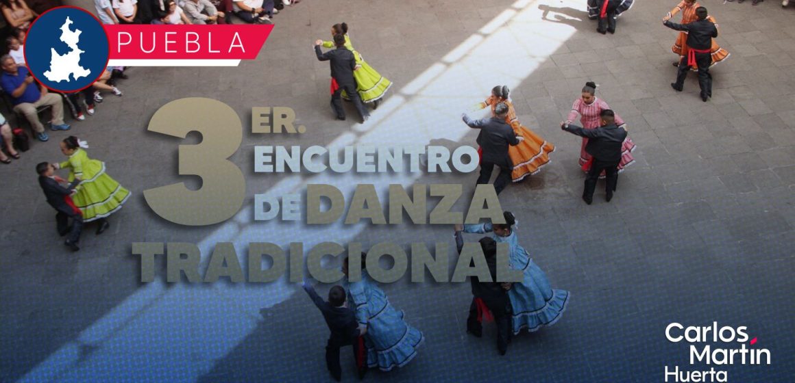 Puebla se prepara para el Encuentro de Danza Tradicional 2026