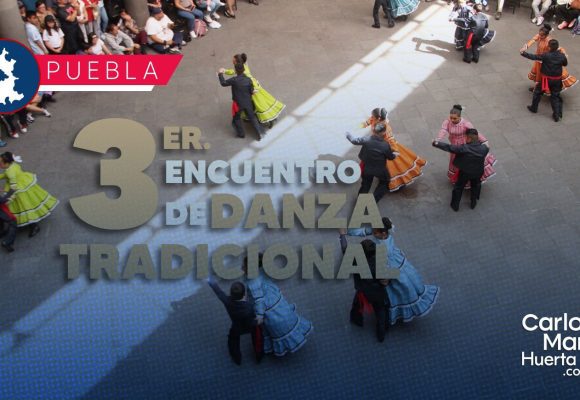 Puebla se prepara para el Encuentro de Danza Tradicional 2026