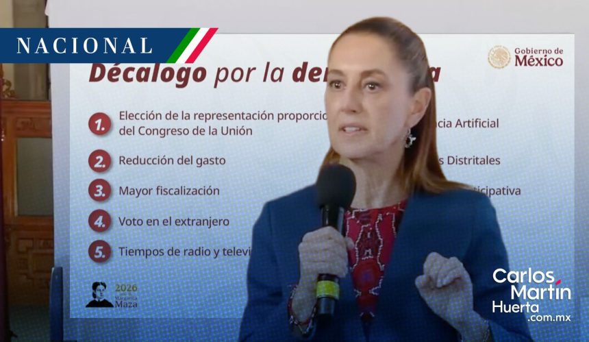 Reforma Electoral: Sheinbaum presenta “Decálogo por la Democracia”