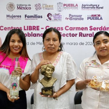 Gobierno estatal impulsa autonomía y emprendimiento de las mujeres rurales