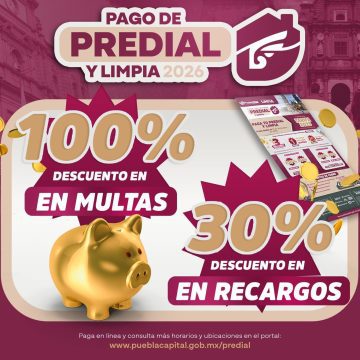 Últimos días para aprovechar descuentos en predial y limpia en Puebla