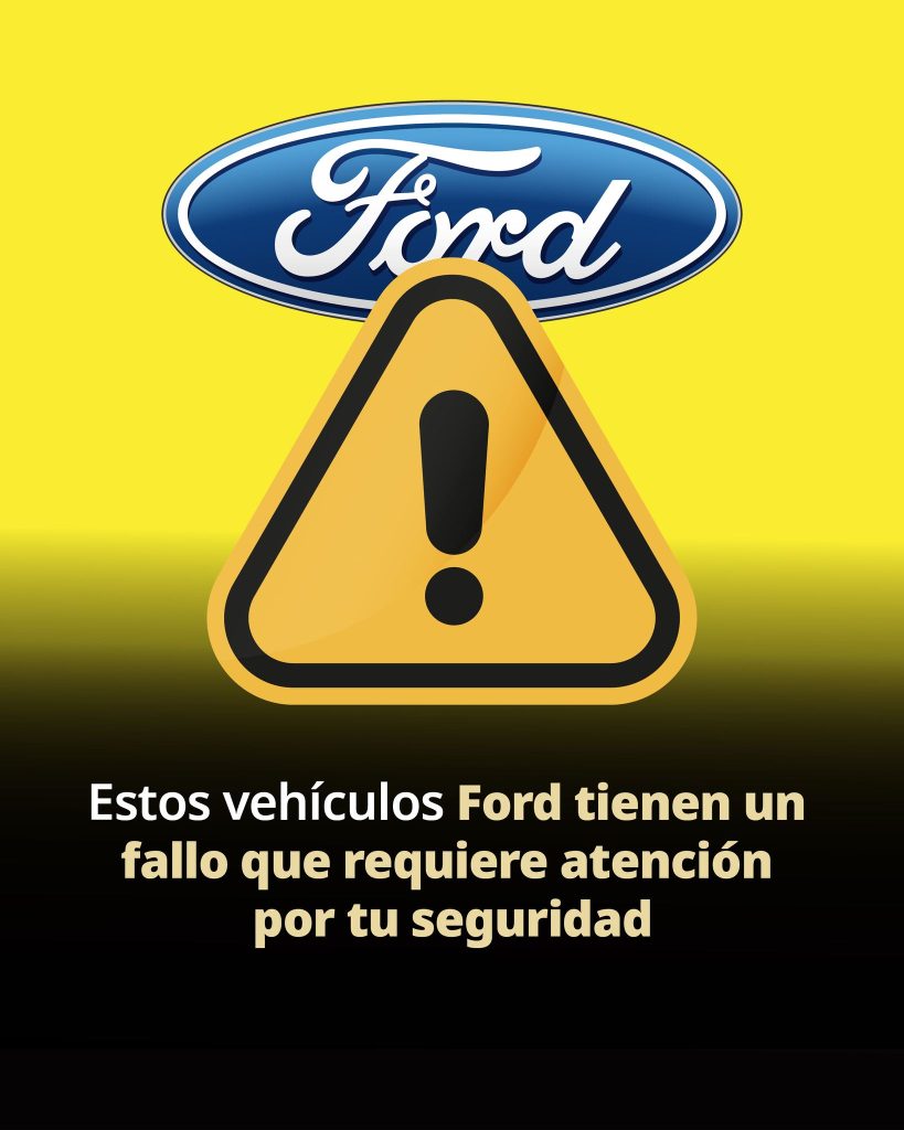 ¡Alerta! Profeco llama a revisión a mil 120 vehículos Ford