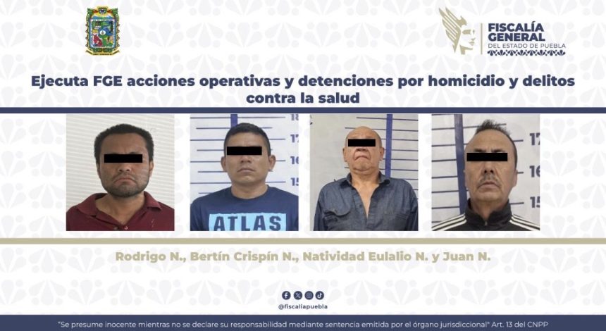 FGE Puebla detiene a presuntos homicidas y narcomenudistas