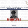 Obtiene FGE sentencia de 9 años de prisiónpor robo de vehículo agravado en la ciudad de Puebla