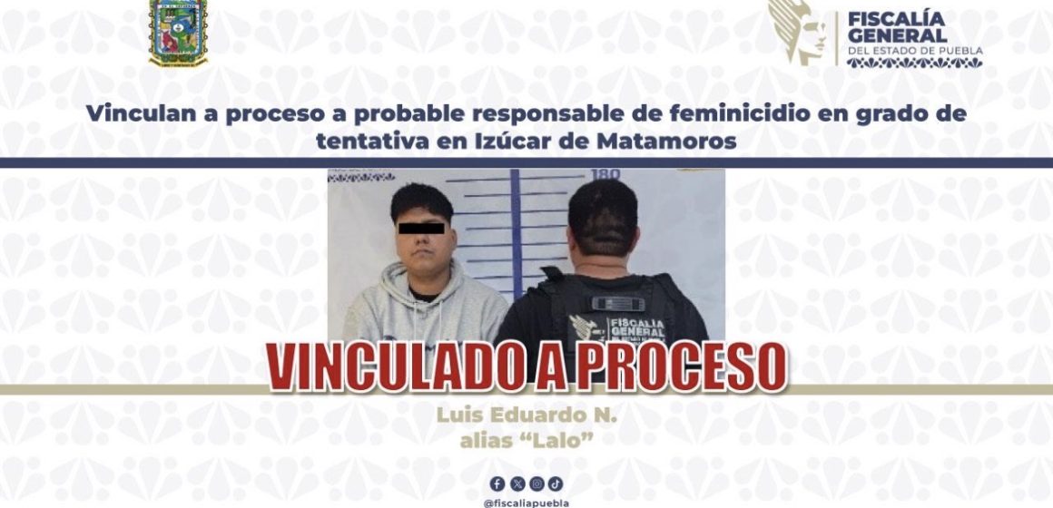 Vinculan a proceso a probable responsable de feminicidio en grado de tentativa en Izúcar de Matamoros