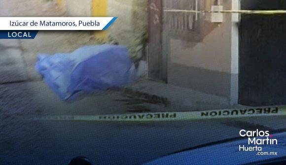 Asesinan a hombre tras resistirse a un asalto en Izúcar de Matamoros
